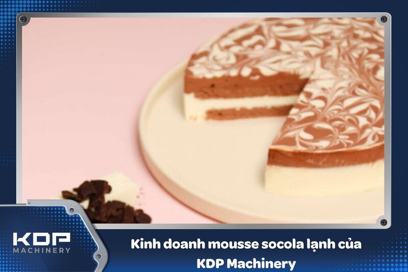 Kinh doanh hoàn hảo với mousse socola của KDP Machinery